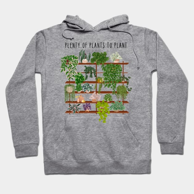 Plenty of plants to plant Hoodie by Gush Art Studio 1